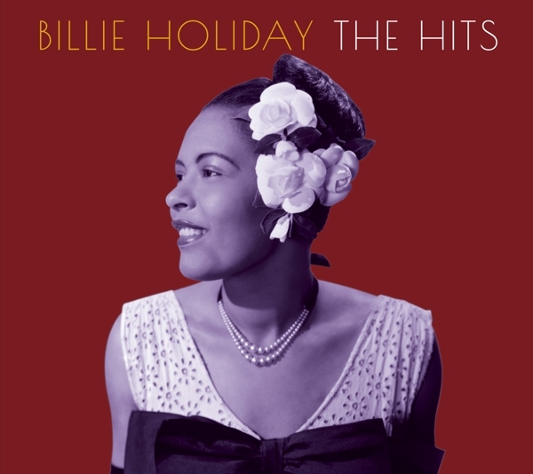 Billie Holiday - The Hits ryhmässä CD / Jazz/Blues @ Bengans Skivbutik AB (3925828)