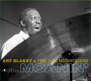 Art Blakey & The Jazz Messengers - Moanin' + Live Session At Olympia + Des Femmes Disparaissent ryhmässä CD @ Bengans Skivbutik AB (3925831)