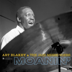 Art Blakey & The Jazz Messengers - Moanin' + Live Session At Olympia + Des Femmes Disparaissent ryhmässä CD @ Bengans Skivbutik AB (3925831)
