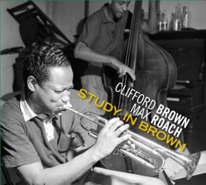 Max Roach Clifford Brown - Study In Brown + Clifford Brown & Max Roach + At Basin Street ryhmässä CD @ Bengans Skivbutik AB (3925832)