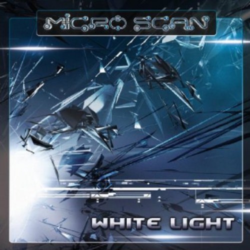 Micro Scan - White Light ryhmässä CD / Dans/Techno @ Bengans Skivbutik AB (3925884)