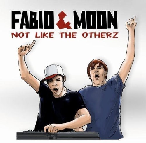Fabio & Moon - Not Like The Otherz ryhmässä CD / Dans/Techno @ Bengans Skivbutik AB (3925979)