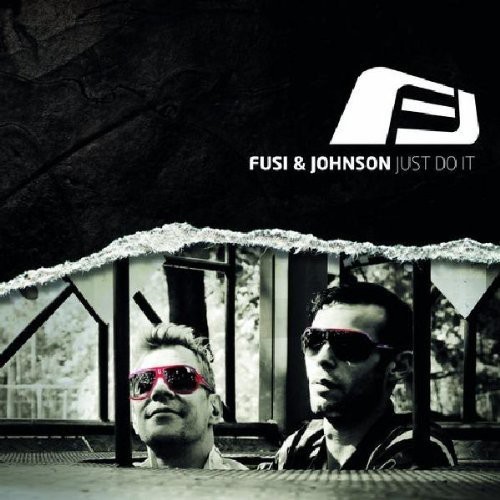 Fusi & Johnson - Just Do It ryhmässä CD / Dans/Techno @ Bengans Skivbutik AB (3925982)