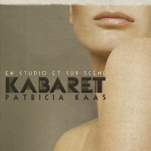 Kaas Patricia - Kabaret Live ryhmässä CD @ Bengans Skivbutik AB (3926528)