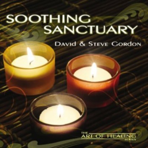 Gordon David & Steve - Soothing Sanctuary ryhmässä CD / Worldmusic/ Folkmusik @ Bengans Skivbutik AB (3926799)