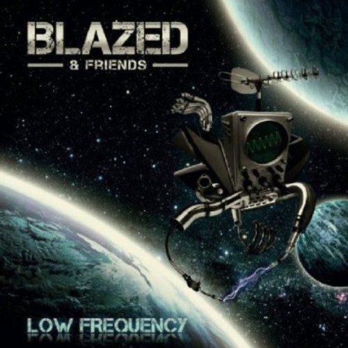 Blazed - Low Frequency ryhmässä CD / Myydyimmät @ Bengans Skivbutik AB (3926991)