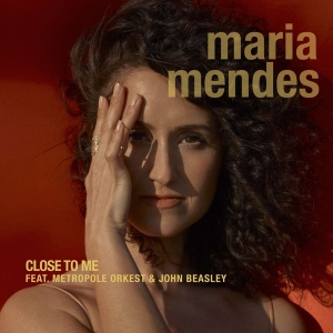 Maria Mendes - Close To Me ryhmässä CD @ Bengans Skivbutik AB (3927513)