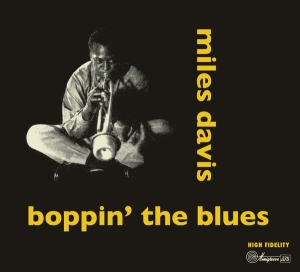Miles Davis - Boppin' The Blues/Dig ryhmässä Minishops / Miles Davis @ Bengans Skivbutik AB (3927547)