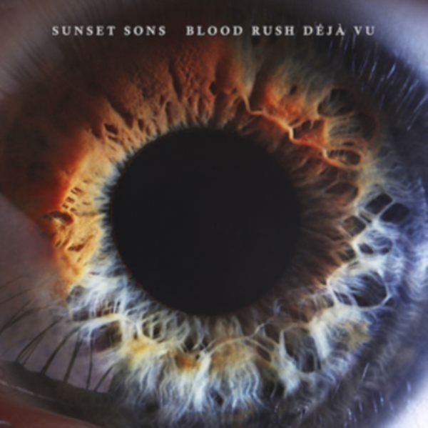 Sunset Sons - Blood Rush Deja Vu ryhmässä VINYYLI / Rock @ Bengans Skivbutik AB (3927596)