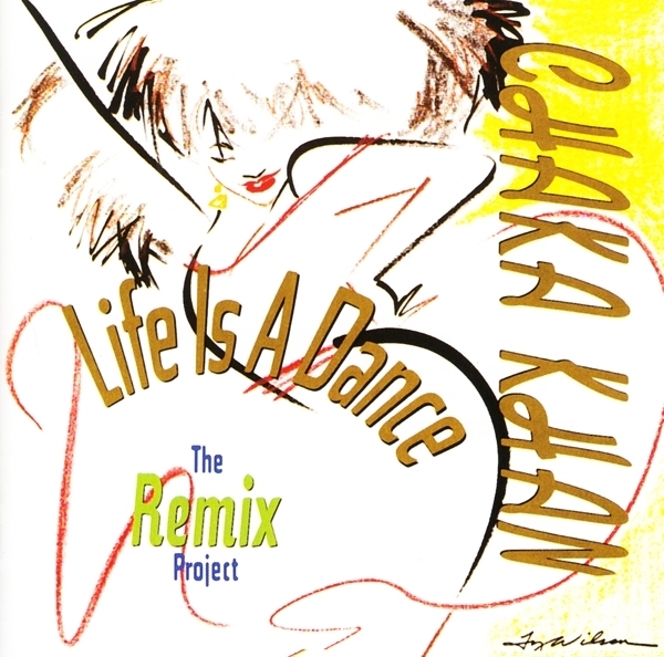 Chaka Khan - Life Is A Dance ryhmässä CD @ Bengans Skivbutik AB (3927645)