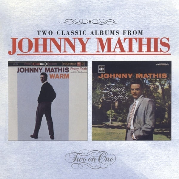 Johnny Mathis - Warm & Swing Softly ryhmässä CD / Myydyimmät @ Bengans Skivbutik AB (3927722)