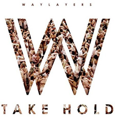 Waylayers - Take Hold ryhmässä CD / Pop @ Bengans Skivbutik AB (3927844)