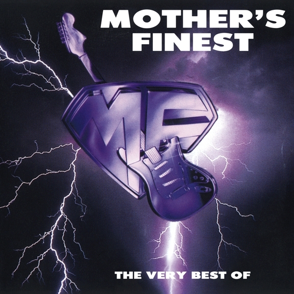 Mother S Finest - Very Best Of... ryhmässä CD / Myydyimmät @ Bengans Skivbutik AB (3928004)