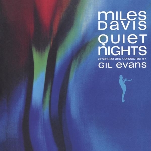 Miles Davis - Quiet Nights ryhmässä CD @ Bengans Skivbutik AB (3928008)
