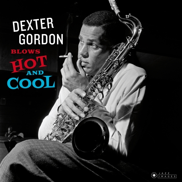 Dexter Gordon - Blows Hot And Cool ryhmässä VINYYLI / Jazz/Blues @ Bengans Skivbutik AB (3928024)