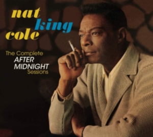 Nat King Cole - Complete After Midnight Sessions ryhmässä CD @ Bengans Skivbutik AB (3928164)