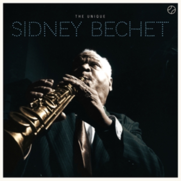 Bechet Sidney - Unique Sidney Bechet ryhmässä VINYYLI / Myydyimmät @ Bengans Skivbutik AB (3928235)