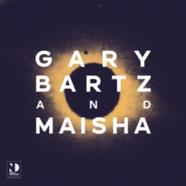 Bartz Gary & Maisha - Night Dreamer.. ryhmässä VINYYLI / Jazz/Blues @ Bengans Skivbutik AB (3928302)