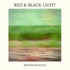 Ibrahim Maalouf - Red & Black Light ryhmässä CD @ Bengans Skivbutik AB (3928430)
