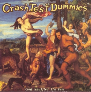 Crash Test Dummies - God Shuffled His Feet ryhmässä -Start BM V @ Bengans Skivbutik AB (3928635)
