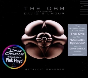 The Orb And David Gilmour - Metallic Spheres ryhmässä CD @ Bengans Skivbutik AB (3928648)