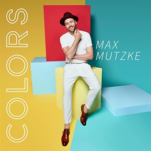 Mutzke Max - Colors ryhmässä CD @ Bengans Skivbutik AB (3928663)