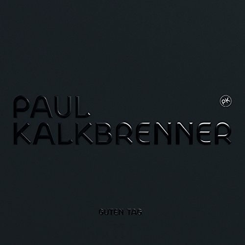 Kalkbrenner Paul - Guten Tag ryhmässä CD / Dans/Techno @ Bengans Skivbutik AB (3928713)