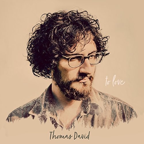 David Thomas - To Love ryhmässä CD / Pop @ Bengans Skivbutik AB (3928752)