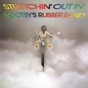 Bootsy's Rubber Band - Stretchin' Out In Bootsy's Rubber Band ryhmässä VINYYLI @ Bengans Skivbutik AB (3928962)