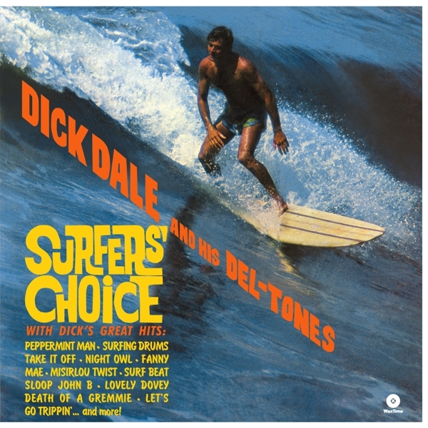 Dick & His Del-Tones Dale - Surfer's Choice ryhmässä VINYYLI / Myydyimmät @ Bengans Skivbutik AB (3928966)