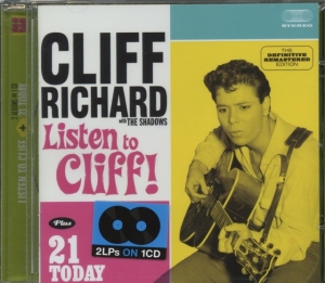Cliff Richard - Listen To Cliff/21 Today ryhmässä CD @ Bengans Skivbutik AB (3928984)