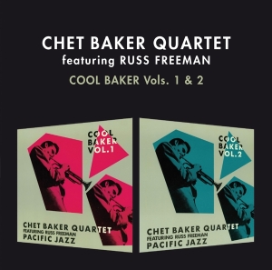 Chet Baker Quartet - Cool Baker Vol. 1 & 2 ryhmässä CD @ Bengans Skivbutik AB (3929629)