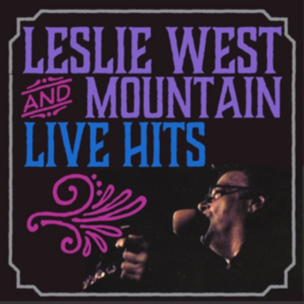 West Leslie & Mountain - Live Hits ryhmässä CD / Myydyimmät @ Bengans Skivbutik AB (3929649)