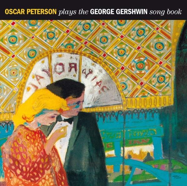 Oscar Peterson - Plays The George Gershwin Songbook ryhmässä CD / Jazz/Blues @ Bengans Skivbutik AB (3929676)