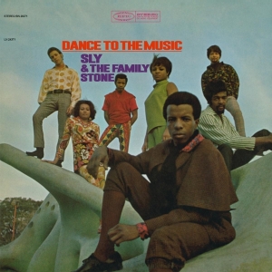 Sly & The Family Stone - Dance To The Music ryhmässä -Start MOV BM @ Bengans Skivbutik AB (3929786)