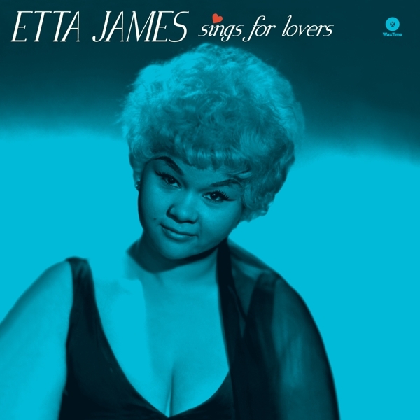 Etta James - Sings For Lovers ryhmässä VINYYLI / Myydyimmät @ Bengans Skivbutik AB (3929810)