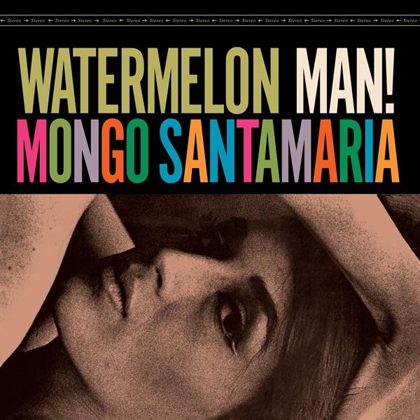 Mongo Santamaria - Watermelon Man -Bonus Tr- ryhmässä VINYYLI / Myydyimmät @ Bengans Skivbutik AB (3929880)