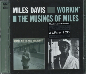 Miles Davis - Workin' & The Musings Of ryhmässä CD @ Bengans Skivbutik AB (3930071)