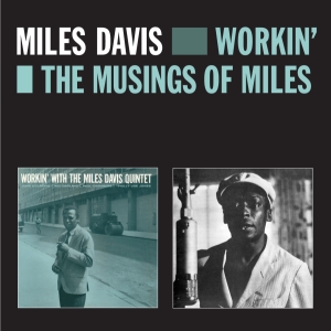 Miles Davis - Workin' & The Musings Of ryhmässä CD @ Bengans Skivbutik AB (3930071)