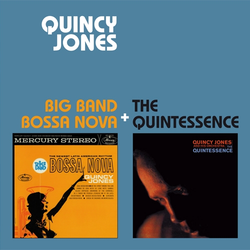 Quincy Jones - Big Band Bossa + Quintessence ryhmässä CD / Jazz/Blues @ Bengans Skivbutik AB (3930111)