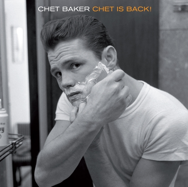 Chet Baker - Chet Is Back ryhmässä CD / Myydyimmät @ Bengans Skivbutik AB (3930112)