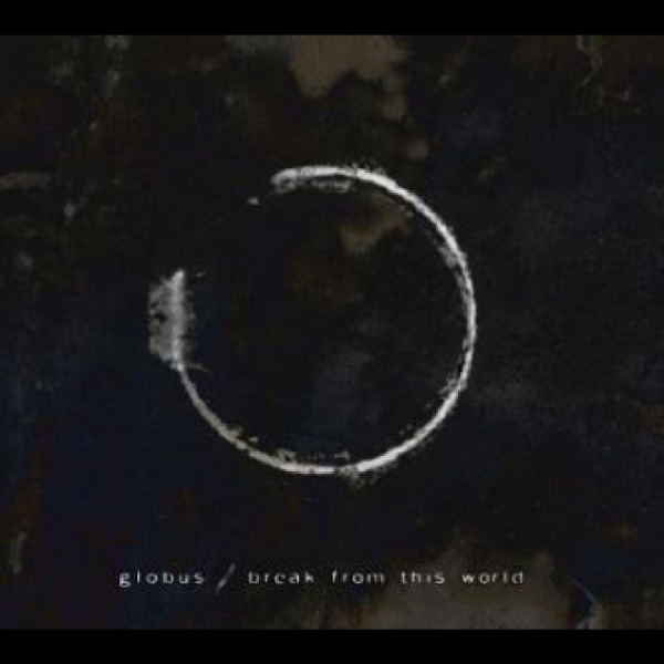 Globus - Break From This World ryhmässä CD / Rock @ Bengans Skivbutik AB (3930128)