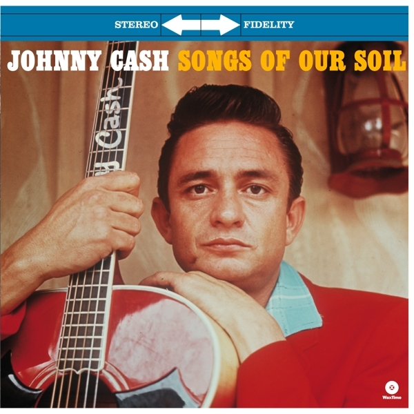 Johnny Cash - Songs Of Our Soil ryhmässä VINYYLI / Myydyimmät @ Bengans Skivbutik AB (3930147)