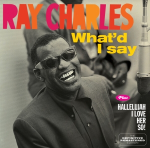 Ray Charles - What'd I Say/Hallelujah I Love Her ryhmässä CD @ Bengans Skivbutik AB (3930190)