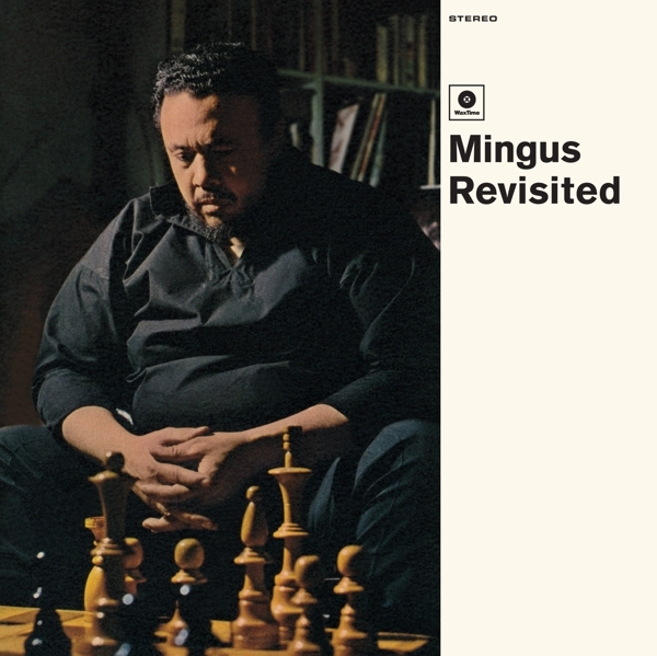 Charles Mingus - Mingus Revisited ryhmässä VINYYLI / Myydyimmät @ Bengans Skivbutik AB (3930236)