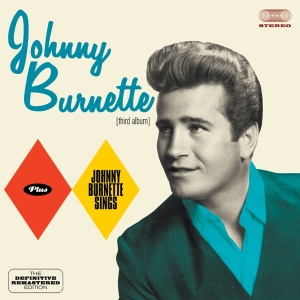 Johnny Burnette - Johnny Burnette/Johnny Burnette Sings ryhmässä CD @ Bengans Skivbutik AB (3930245)