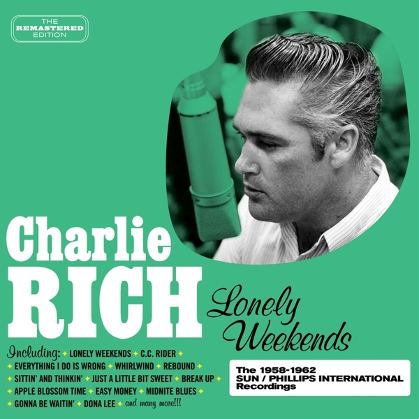 Charlie Rich - Lonely Weekends ryhmässä CD / Country @ Bengans Skivbutik AB (3930420)