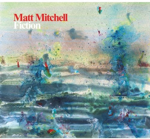 Mitchell Matt - Fiction ryhmässä CD / Jazz/Blues @ Bengans Skivbutik AB (3930460)