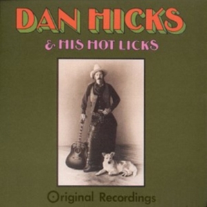 Hicks Dan & His Hot Lick - Original Recordings ryhmässä CD @ Bengans Skivbutik AB (3930471)