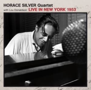 Silver Horace -Quartet- - Live In New York 1953 ryhmässä CD @ Bengans Skivbutik AB (3930646)